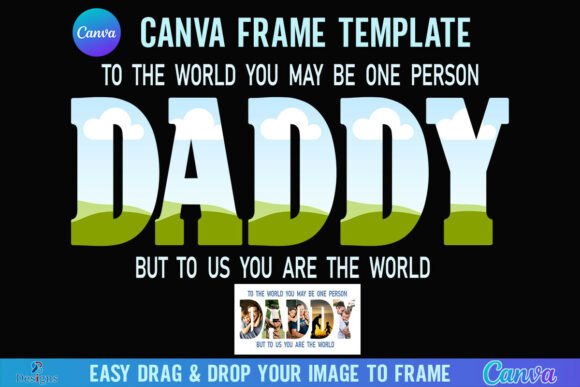 Mastering Father's Day Designs: The Daddy Canva Frame Template